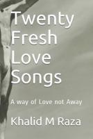 Twenty Fresh Love Songs
