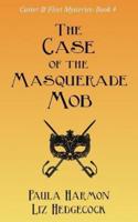 The Case of the Masquerade Mob