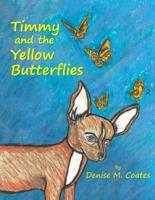 Timmy And The Yellow Butterflies