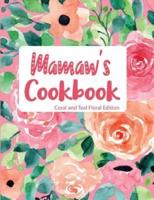 Mamaw's Cookbook Coral and Teal Floral Edition