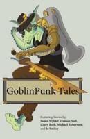 Goblinpunk Tales