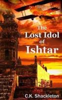 The Lost Idol of Ishtar: An Edward Prince Steampunk Adventure