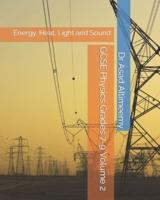 GCSE Physics Grades 7-9  Volume 2: Energy, Heat, Light and Sound