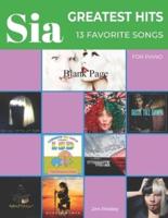 Sia Greatest Hits 13 Favorite Songs For Piano