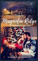 Stories From Magnolia Ridge 7