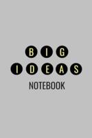Big Ideas Notebook