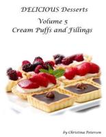 Delicious Desserts Cream Puffs Volume 5