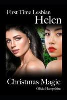 First Time Lesbian, Helen, Christmas Magic