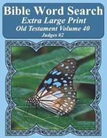 Bible Word Search Extra Large Print Old Testament Volume 40