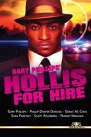 Gary Phillips' Hollis For Hire