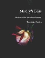 Misery's Bliss