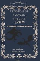Crónicas De Fantasía Onírica, El Desencuentro
