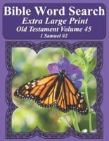 Bible Word Search Extra Large Print Old Testament Volume 45
