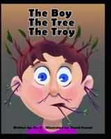The Boy The Tree The Troy