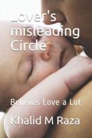 Lover's Misleading Circle