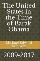 The United States in the Time of Barak Obama