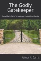 Godly Gatekeeper