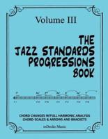 The Jazz Standards Progressions Book Vol. III