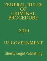 Federal Rules of Criminal Procedure 2019