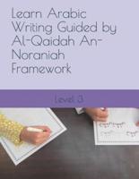 Learn Arabic Writing Guided by Al-Qaidah An-Noraniah Framework