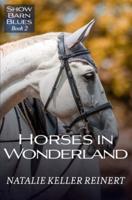 Horses in Wonderland