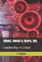 BLOOD SWEAT & TEARS INC