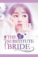 The Substitute Bride 5