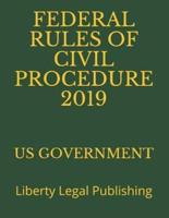 Federal Rules of Civil Procedure 2019