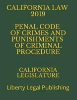 California Law 2019 Penal Code of Crimes and Punishments of Criminal Procedure