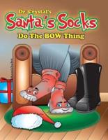 Dr. Crystal's Santa's Socks