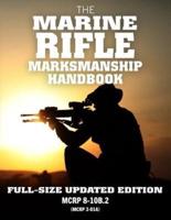 The Marine Rifle Marksmanship Handbook