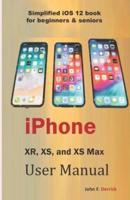 iPhone Xr, Xs, and XS Max User Manual