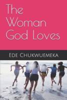 The Woman God Loves