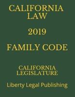 California Code 2019 Family Law