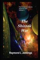 The Shizzak War