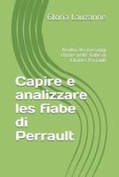 Capire e analizzare les fiabe di Perrault: Analisi dei passaggi chiave nelle fiabe di Charles Perrault