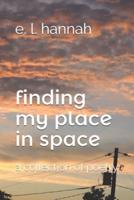 Finding My Place in Space