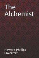 The Alchemist Howard Phillips Lovecraft