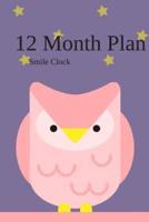 12 Month Plan