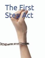 The First Step Act