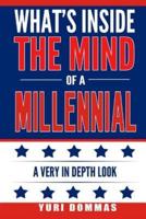 What's Inside the Mind of a Millennial