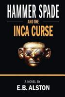 HAMMER SPADE & THE INCA CURSE