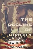 The Decline of Civility