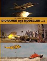 Ein Tutorial Über Den Bau Von DIORAMEN Und MODELLEN Vol 2