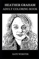 Heather Graham Adult Coloring Book