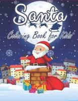 Santa Coloring Book for Kids: 70+ Xmas Coloring Books Fun and Easy with Reindeer, Snowman, Christmas Trees and More!