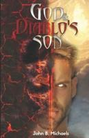 God's and Diablo's Son