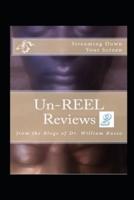 Un-Reel Reviews 2