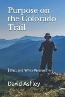 Purpose on the Colorado Trail