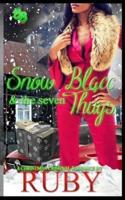 Snow Blacc & The Seven Thugs